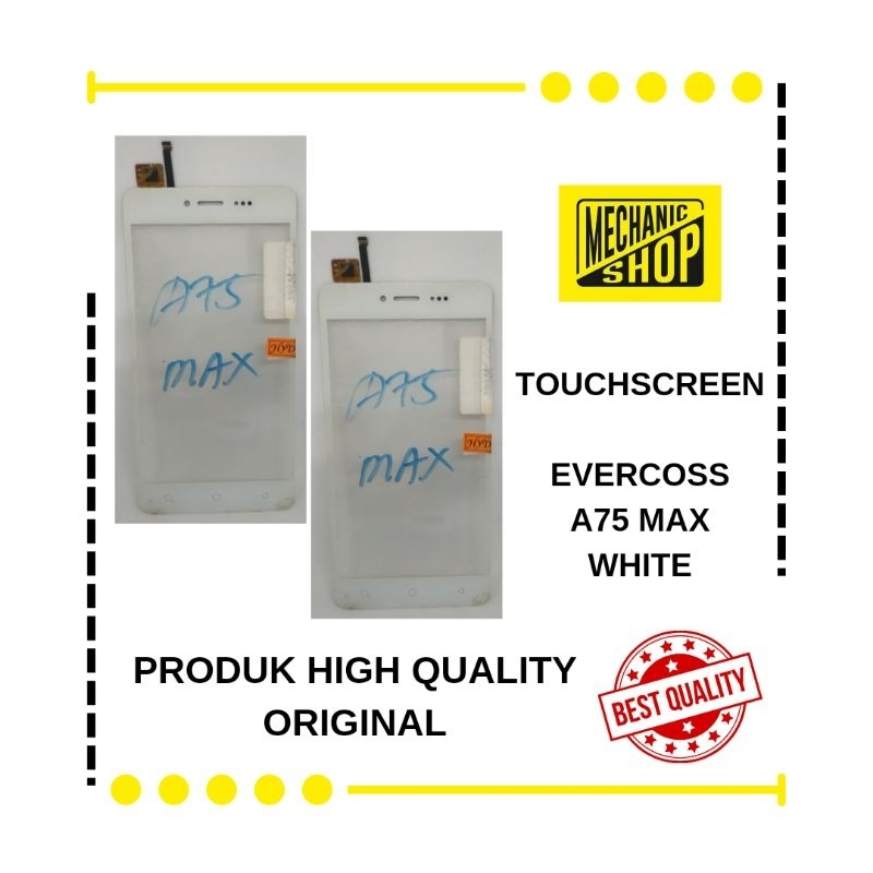 TOUCH SCREEN EVERCOSS A75 MAX ( WHITE )