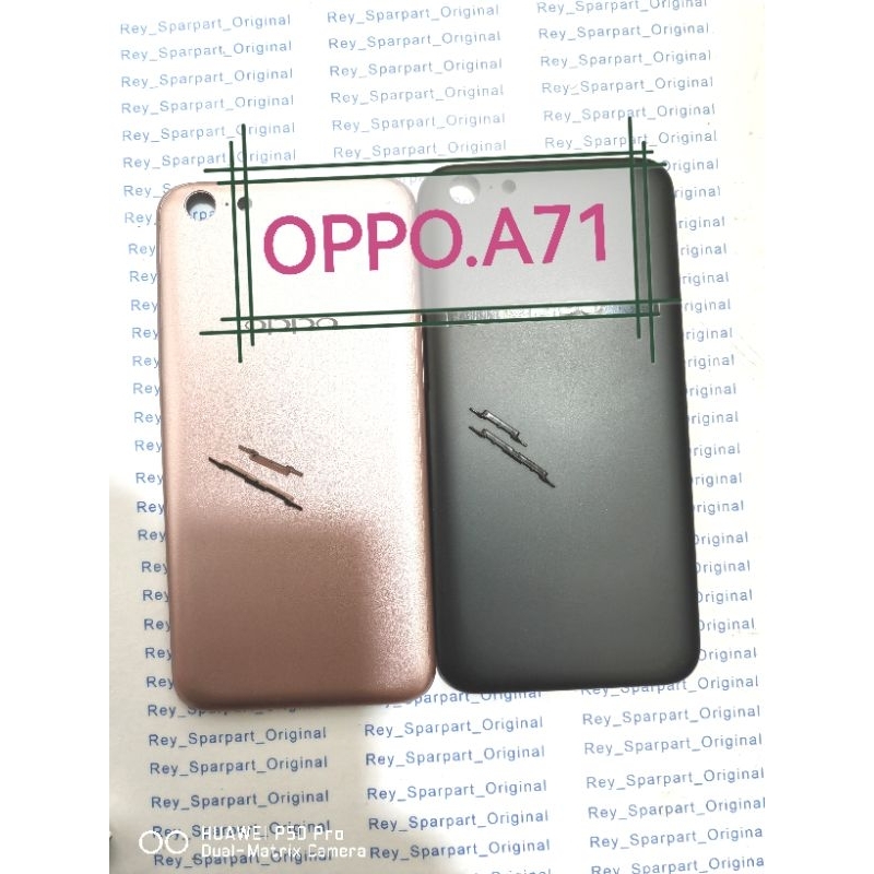 Backdoor Tutup Belakang Oppo A71 Cesing