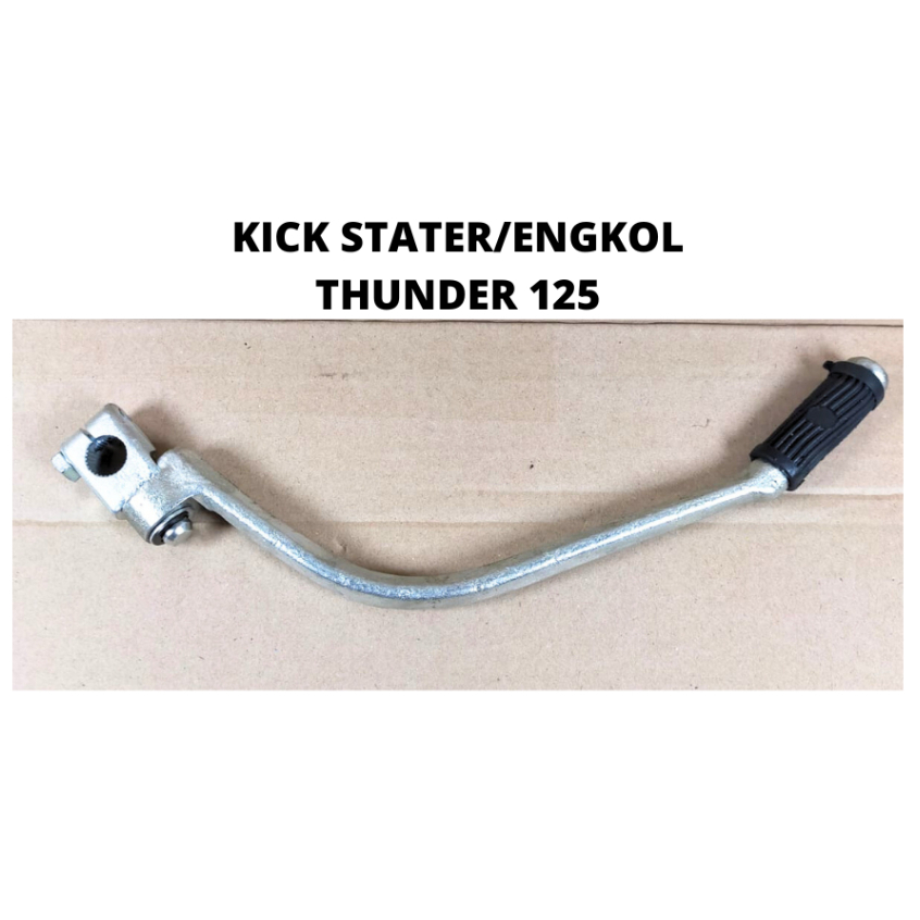 KICK STATER / ENGKOL THUNDER / THUNDER 125