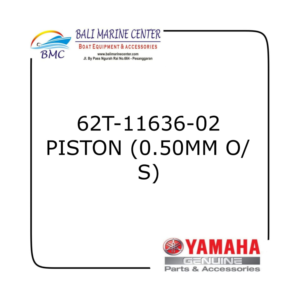 62T-11636-02 PISTON (0.50MM O/S) VX 700 JETSKI ORI YAMAHA