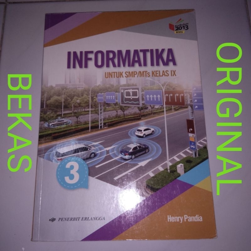 Buku Informatika TIK Teknologi Informasi Komunikasi Kelas 9 IX 3 III SMP MTS Penerbit Erlangga Kurik
