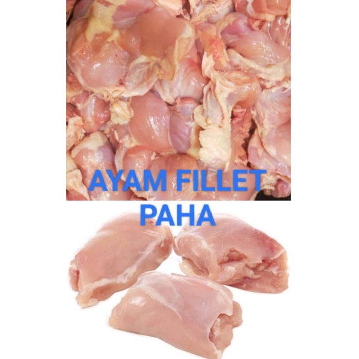 

PAHA AYAM FILLET (boneless) 1kg