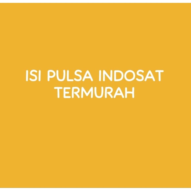 Isi Ulang Pulsa Indosat Murah