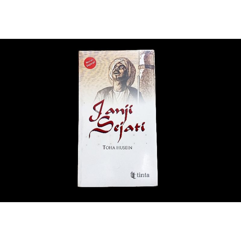 Janji Sejati karya Thoha Husein (novel sejarah sastra arab)
