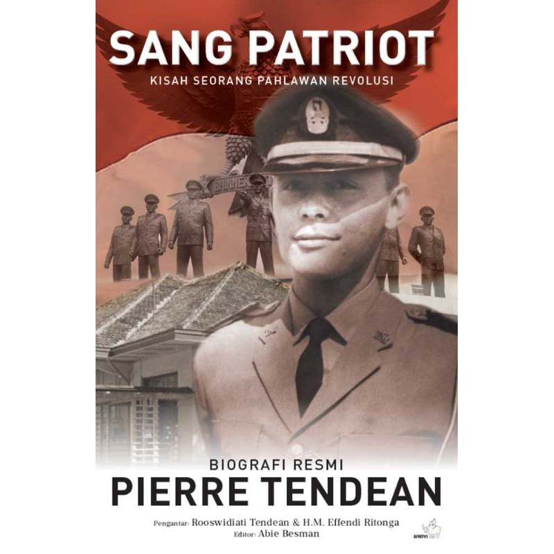 Buku Sang Patriot Kisah Pahlawan Revolusi: Biografi Resmi Pierre Tendean