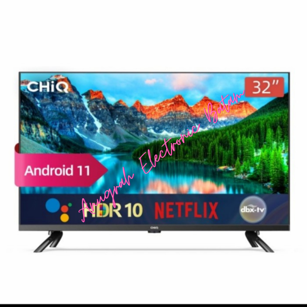 CHiQ 32 Inch Newest Android 11 Smart TV Digital TV LED TV L32G7P BATAM