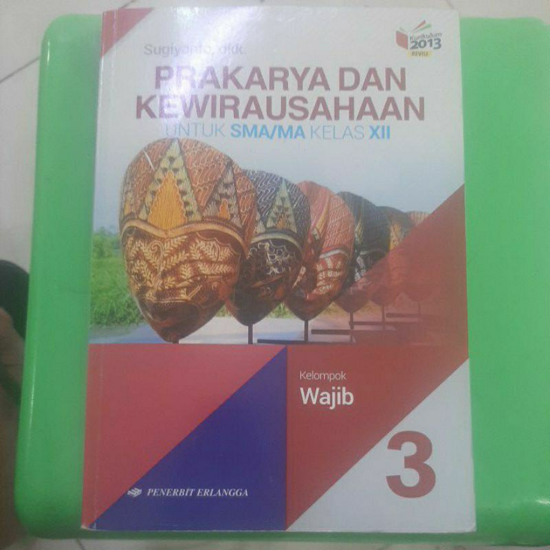 BUKU PRAKARYA DAN KEWIRAUSAHAAN KELAS XII 3 12 SMA MA ERLANGGA