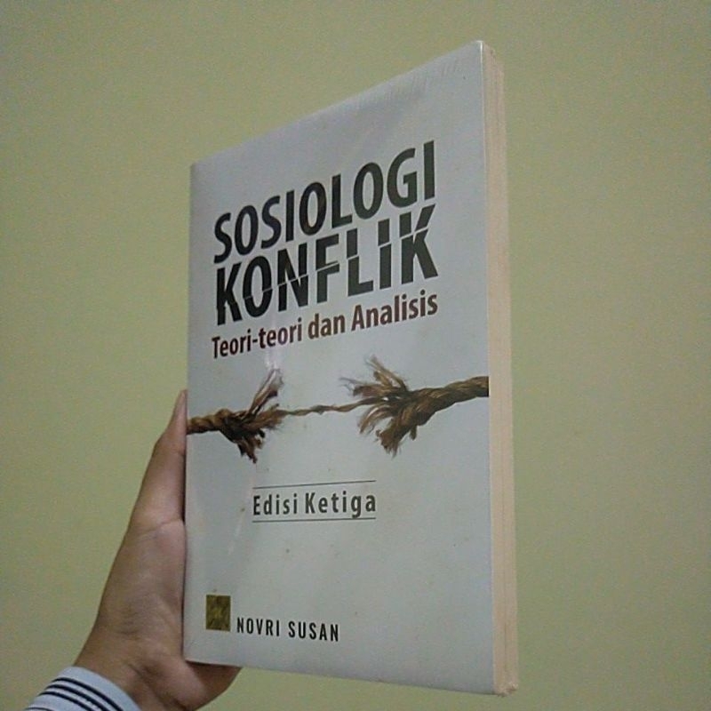 

Buku Sosiologi Konflik Teori-teori dan Analisis