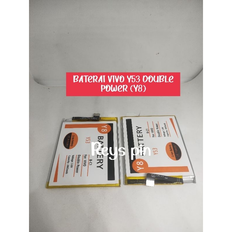 BATERAI VIVO Y53 B- C 1 (y8) DOUBLE POWER