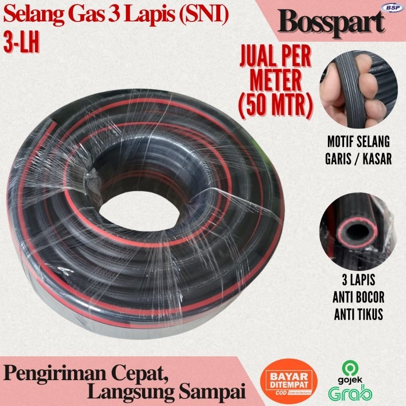 Selang Gas 3 Lapis SNI HARGA PER ROLL 50 Meter Selang Waterheater