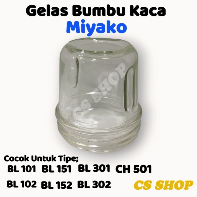 Gelas Blender Bumbu Kering Kaca+Pisau Mounting Miyako Original//Gelas Bumbu+Pisau Bumbu Original Bumbu Basah Miyako untk BLENDER MIYAKO/Dry Mill Glass Miyako TIPE : BL 101 BL 102 BL-151 BL 152  CH-501 BL-301  BL 302