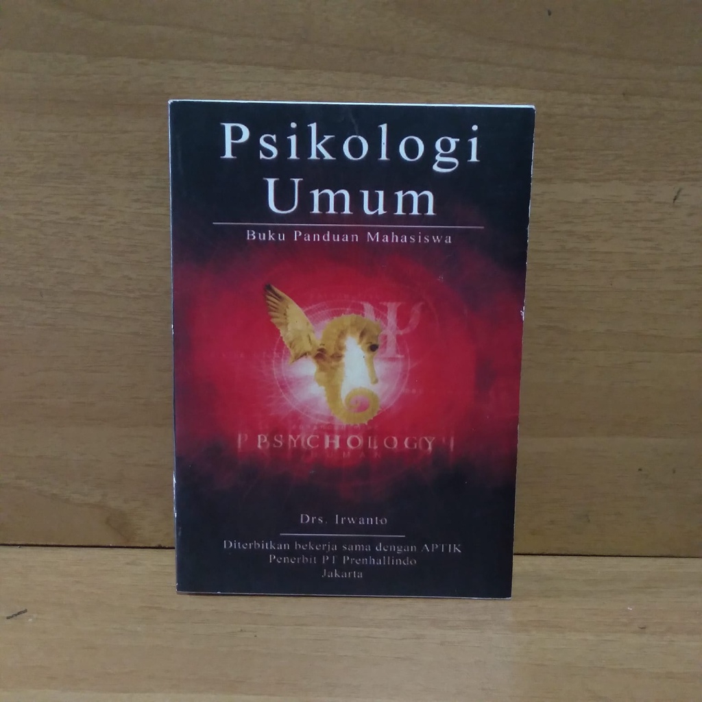 BUKU PSIKOLOGI UMUM (BUKU PANDUAN MAHASISWA) - IRWANTO [ORIGINAL]