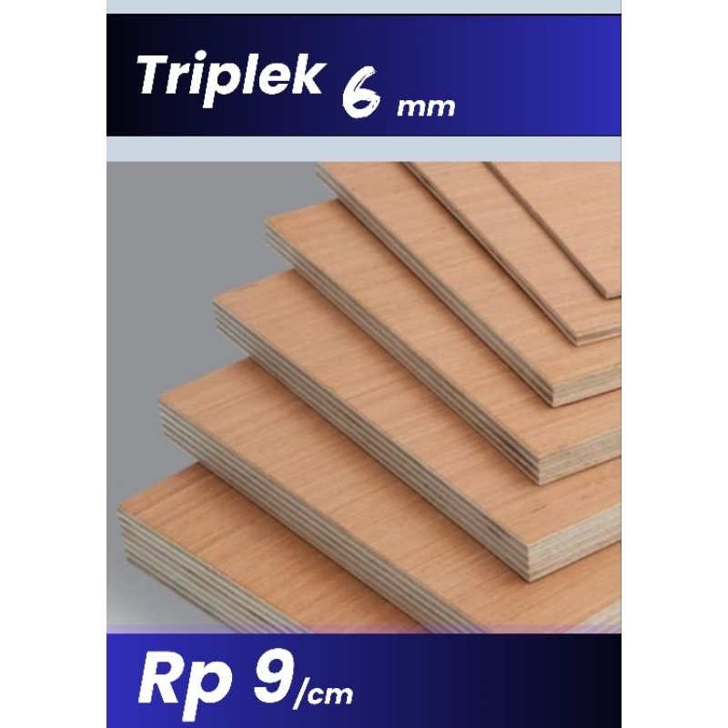 Triplek/Multiplek 6mm ukuran Custom Harga Rp 9/cm