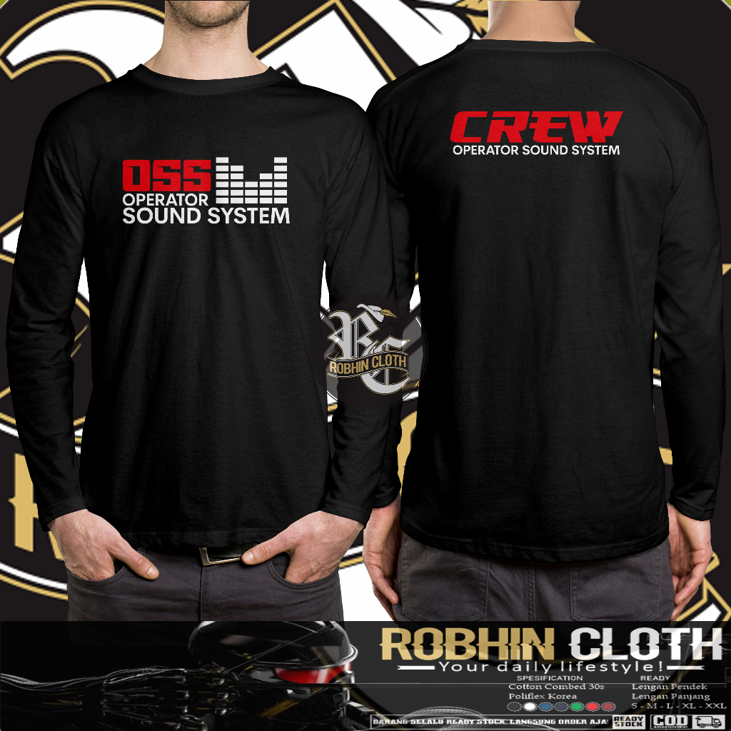 Kaos Audio OSS Operator Sound System OSS Crew Lengan Panjang Baju Musik