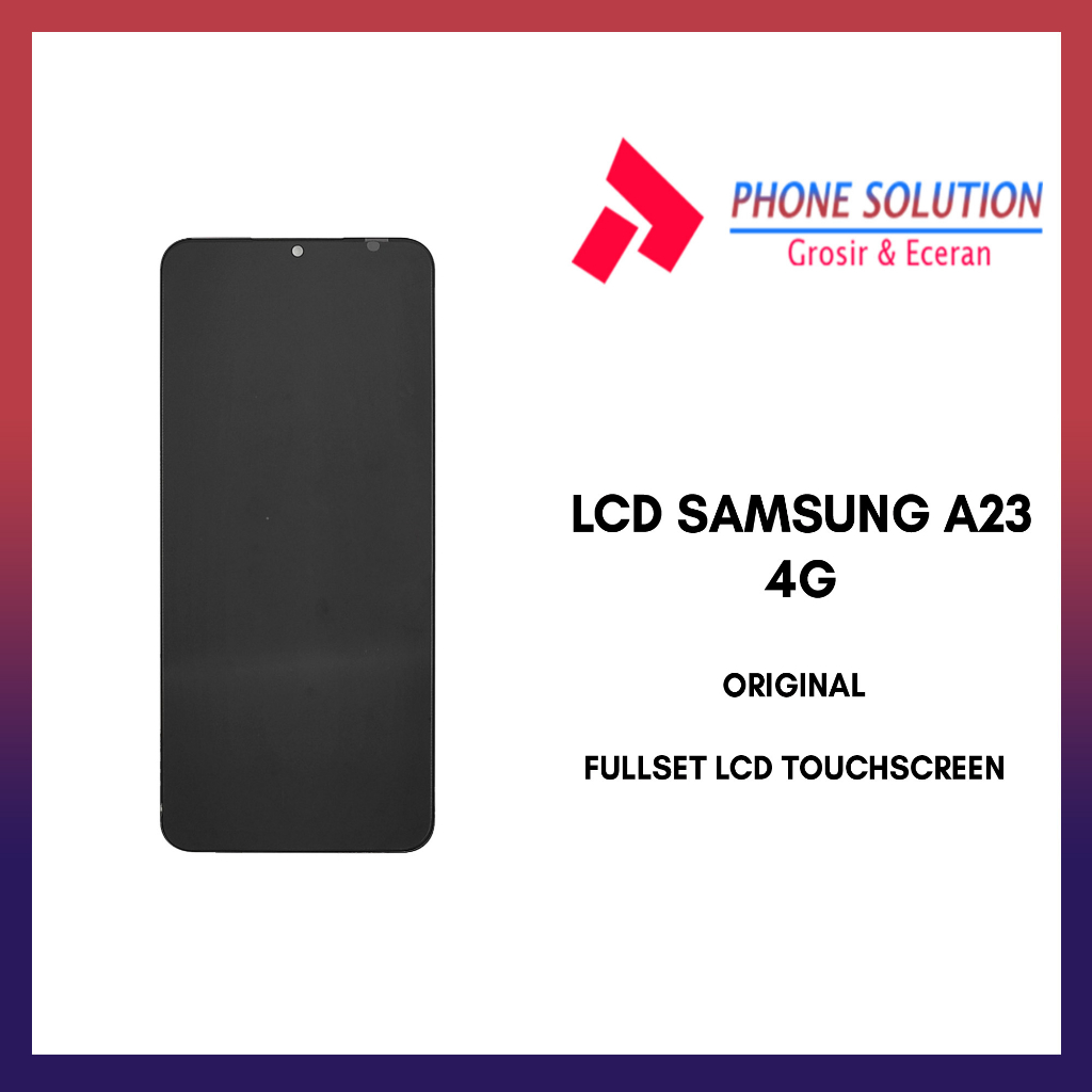 LCD Samsung A23 4G 100% Original OEM Small Fullset Touchscreen // Supplier LCD Samsung - Garansi 1 Bulan