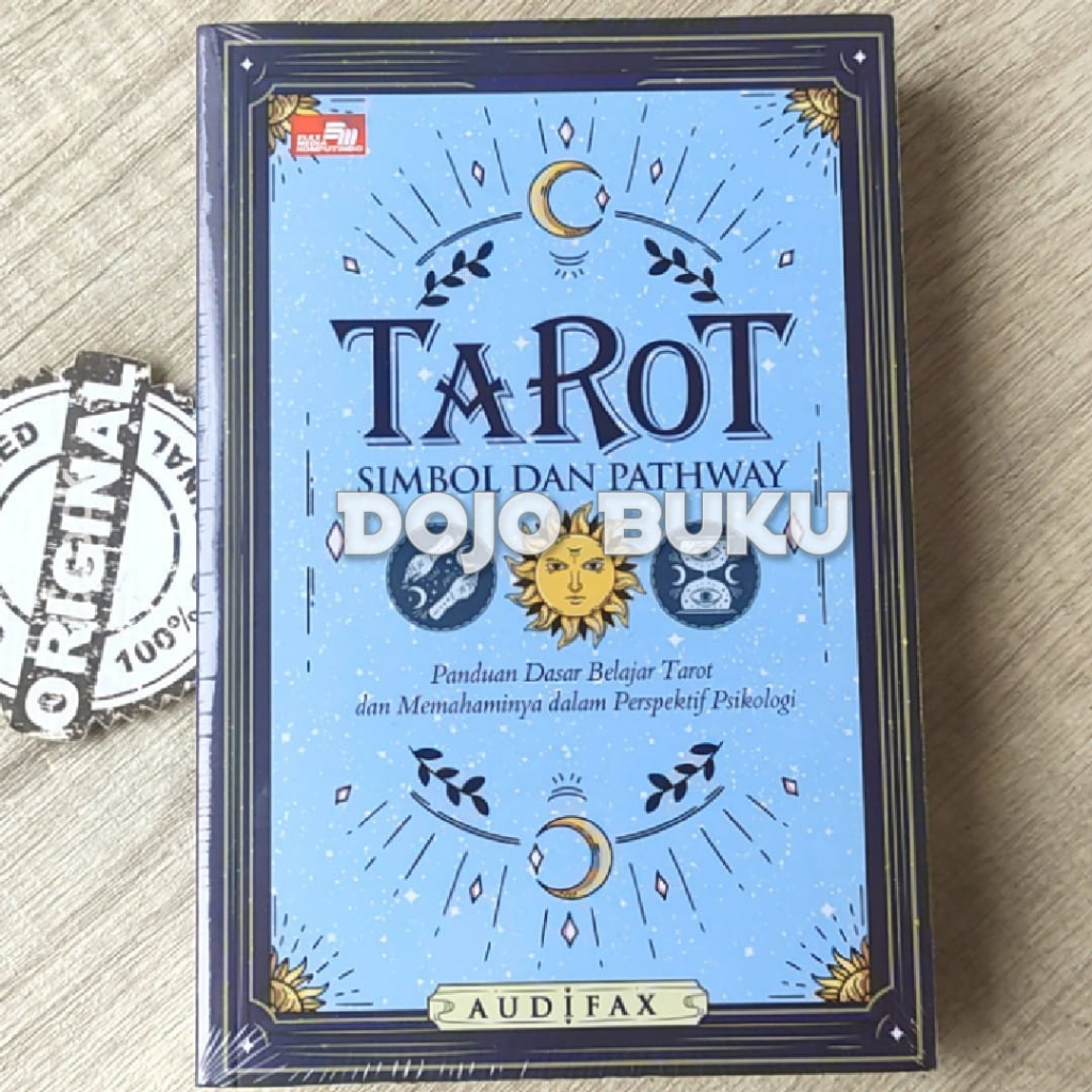 Tarot: Simbol dan Pathway, Panduan Dasar Belajar Tarot dan Memahaminya dalam Perspektif Psikologi