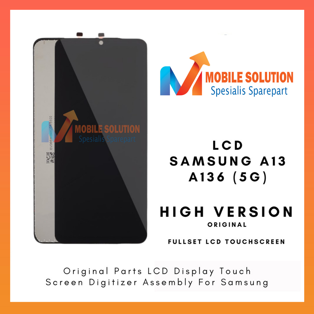 Grosir LCD Samsung A13 5G / A136 ORIGINAL 100% Fullset Touchscreen Garansi 1 Bulan + Packing / Bubbel
