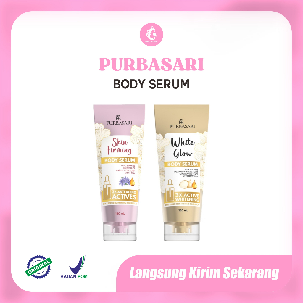 PURBASARI White Glow/Skin Firming  Body Serum 180ml