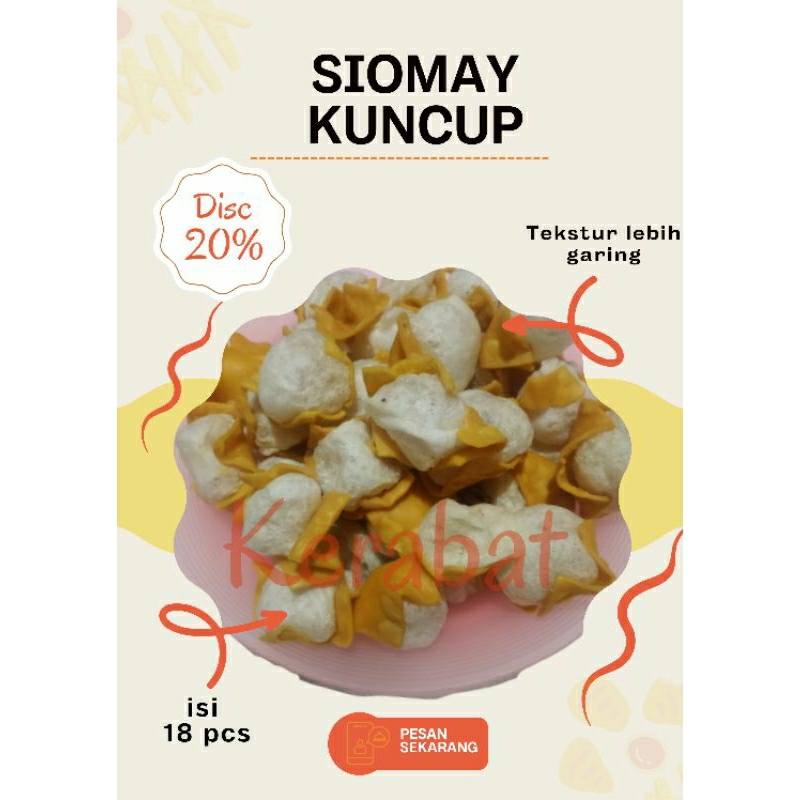 

Siomay Kering Kuncup Siomay Besar Gurilem Somay Kembung Topping Seblak Dan Baso Aci Isi 20 Pcs