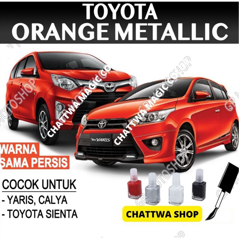 TOYOTA ORANGE METALLIC CAT OLES PENGHILANG BARET LECET MOBIL YARIS CALYA SIENTA ORANGE METALIK