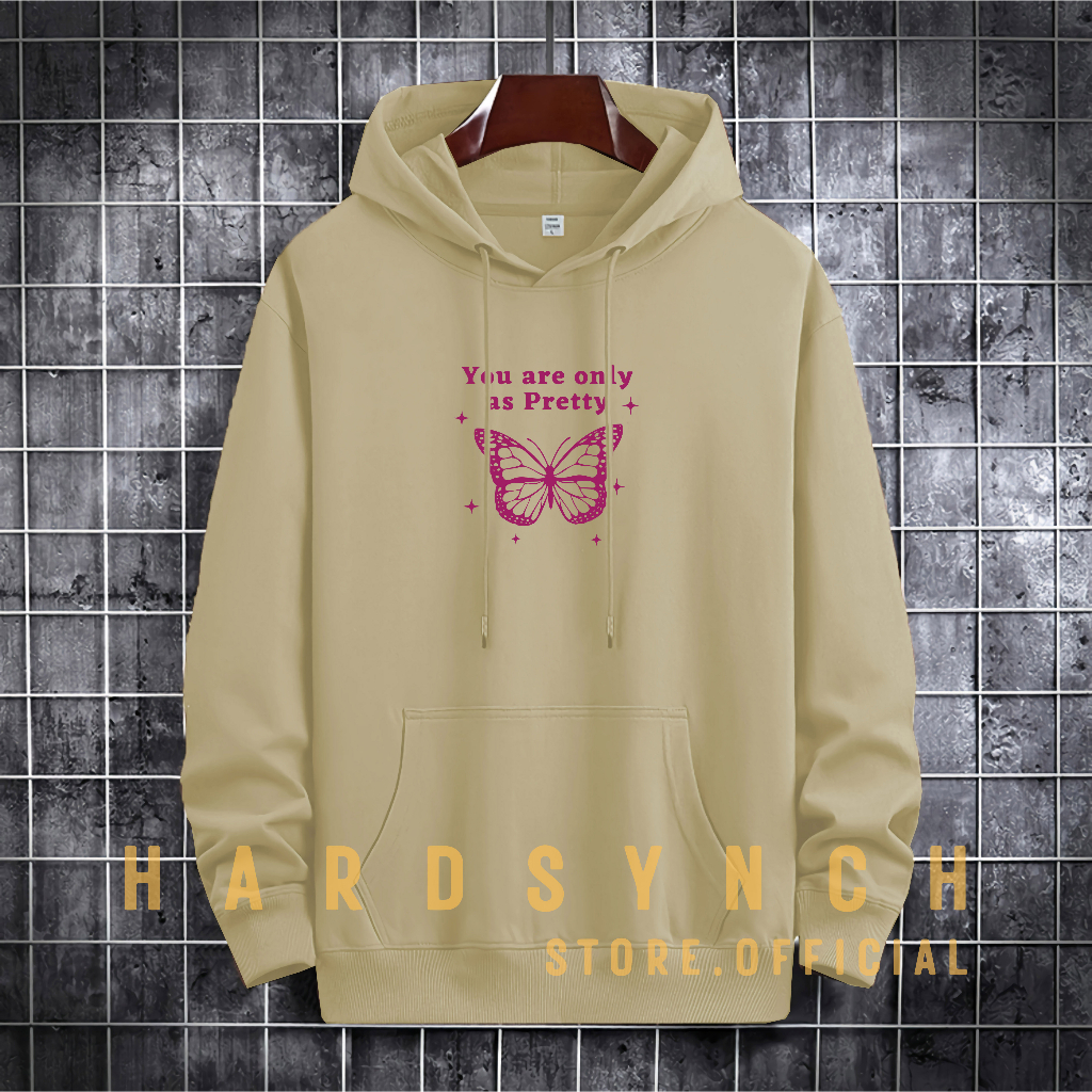 Sweater Hoodie You Are Only As Pretty Unisex ( Pria &amp; Wanita ) Premium Quality S-XXL Cotton Fleece / Hoodie Korean Style / Sweater Hoodie / Hoodie Polos / Hoodie Wanita / Hoodie Pria / Sweater Hoodie Distro Original ( YAO 06 )