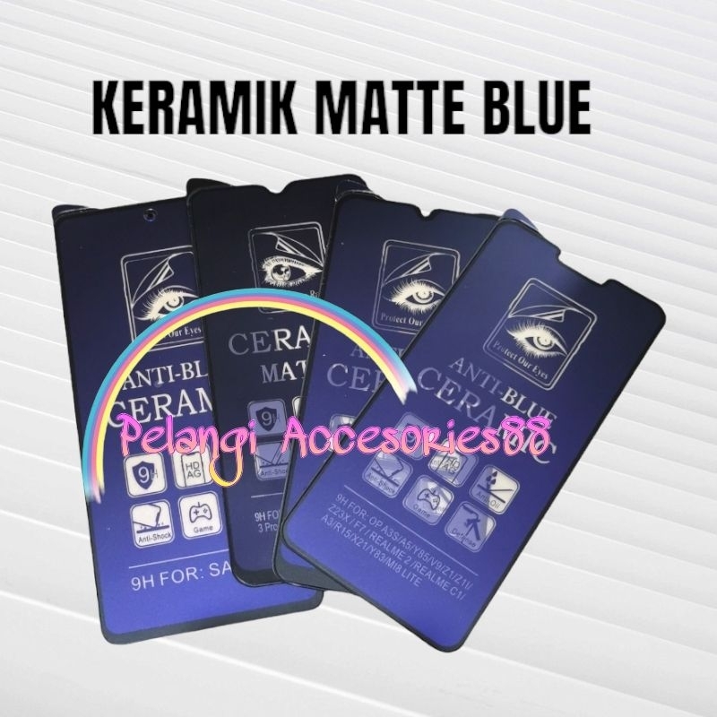 ANTIGORES REALME C55 MATTE BLUE KERAMIK ANTI GORES ANTI RADIASI ANTI BLUE
