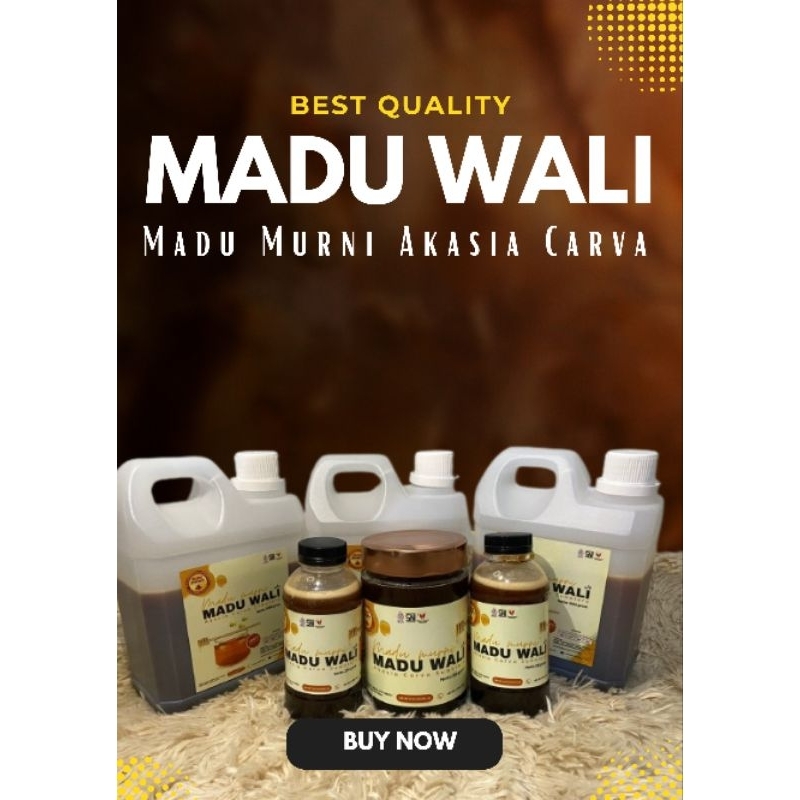 

Madu Murni "MADU WALI