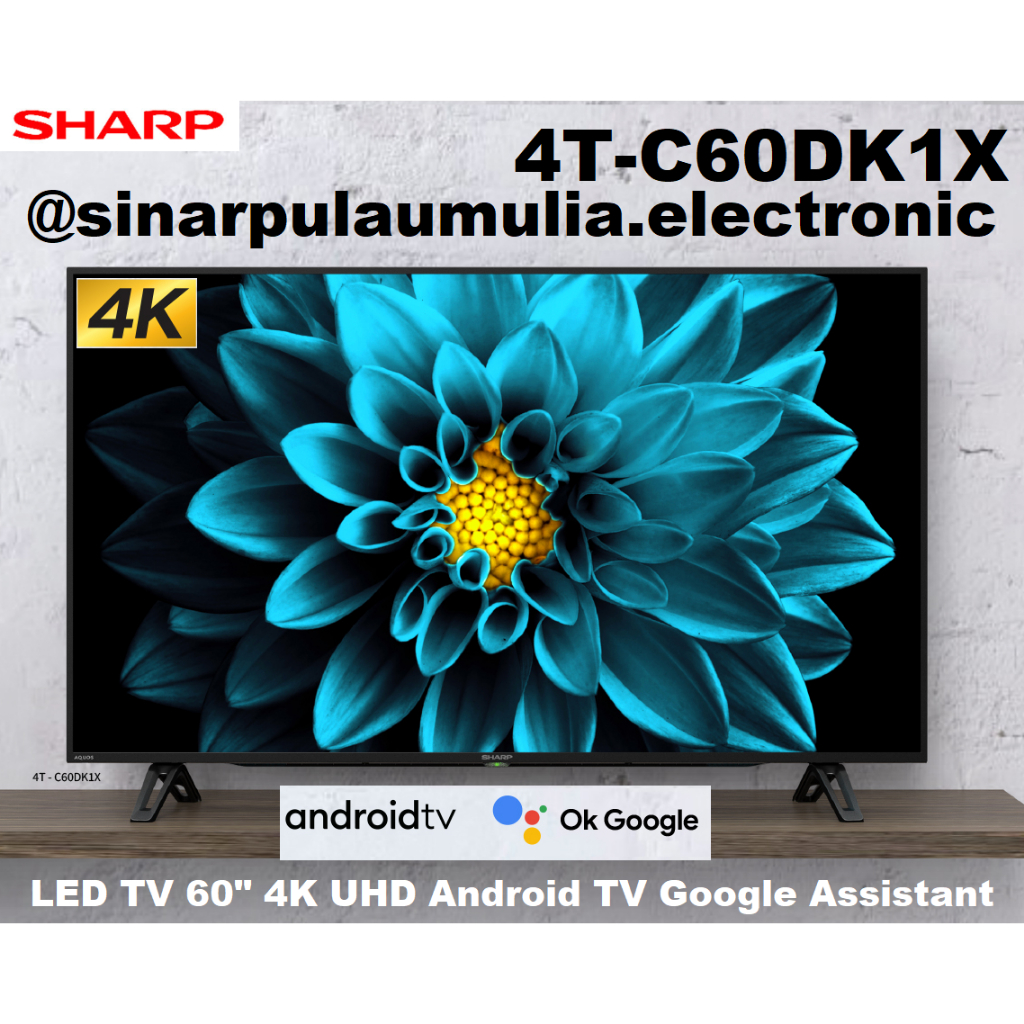 Sharp LED TV 60" Smart Android TV 4K UHD - 4T C60DK1 4TC 60 DK 1X 60DK