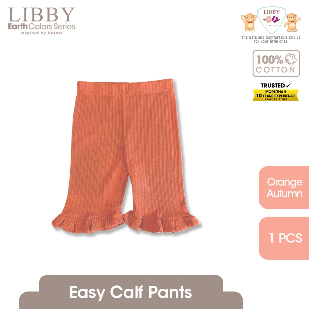 Celana Bayi Anak Perempuan 7/8  LIBBY Earth Colour Calf Pants Girl  9 12 Bulan 1-4 Tahun (1PCS /Pack)