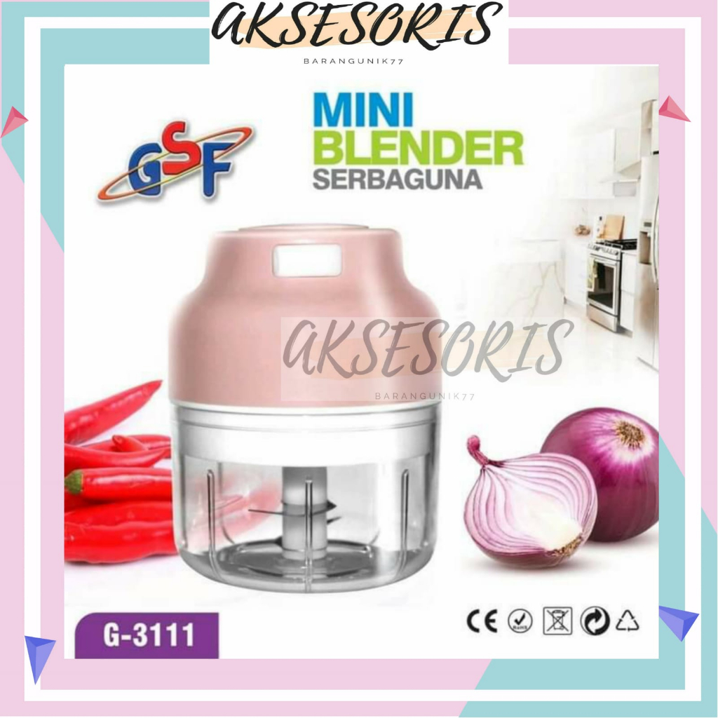 MINI BLENDER SERBAGUNA GSF G-3111 / BLENDER GSF 3111 / MINI BLENDER ELEKTRIK OTOMATIS / BLENDER DAGING MINI ELEKTRIK / BLENDER BUMBU DAPUR MINI / BLENDER GSF MURAH / BLENDER BUMBU MURAH / BLENDER DAGING MINI MURAH