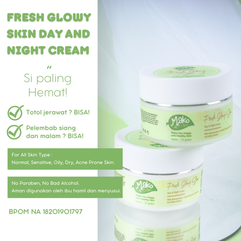 Mako by Seris Fresh Glowy Skin Day &amp; Night Cream
