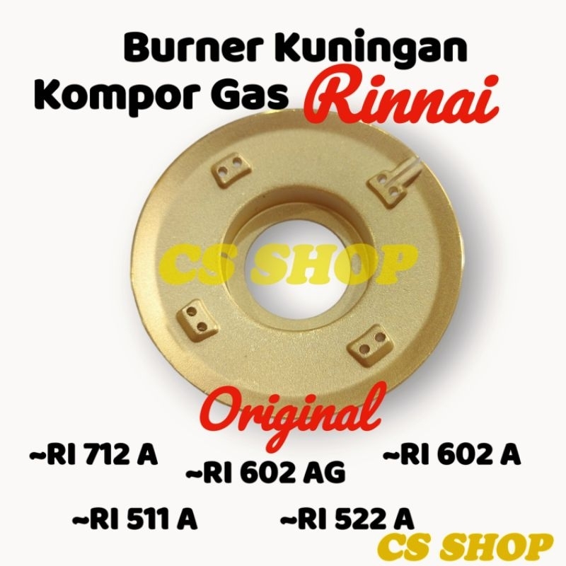 Bruner Kompor Gas Rinnai Original/Kuningan Kompor Gas Rinnai Original/Kembang Kompor Gas Rinnai Original Rinnai