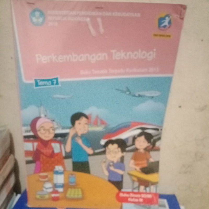 tema 7 kelas 3 perkembangan teknologi