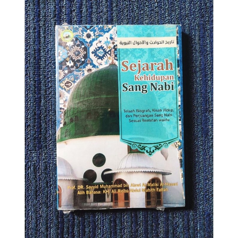 Sejarah kehidupan Sang Nabi