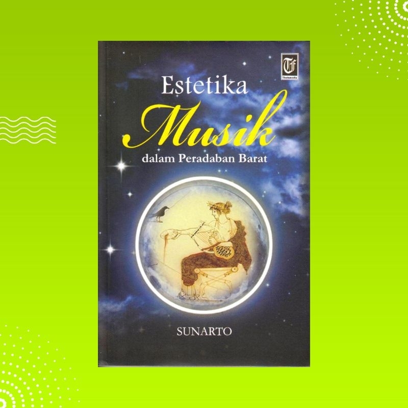 Buku Estetika Musik dalam Peradaban Barat