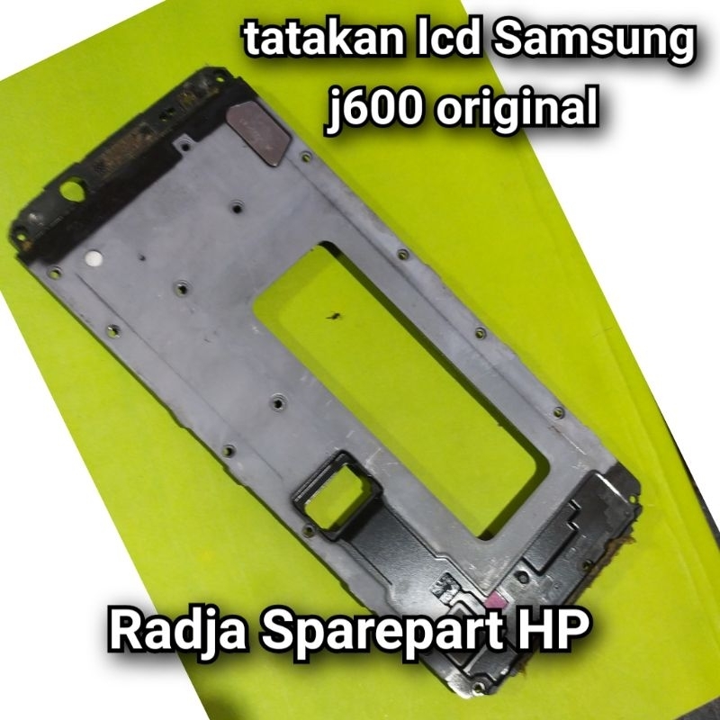 tatakan lcd Samsung j600 / frame lcd Samsung j600 original