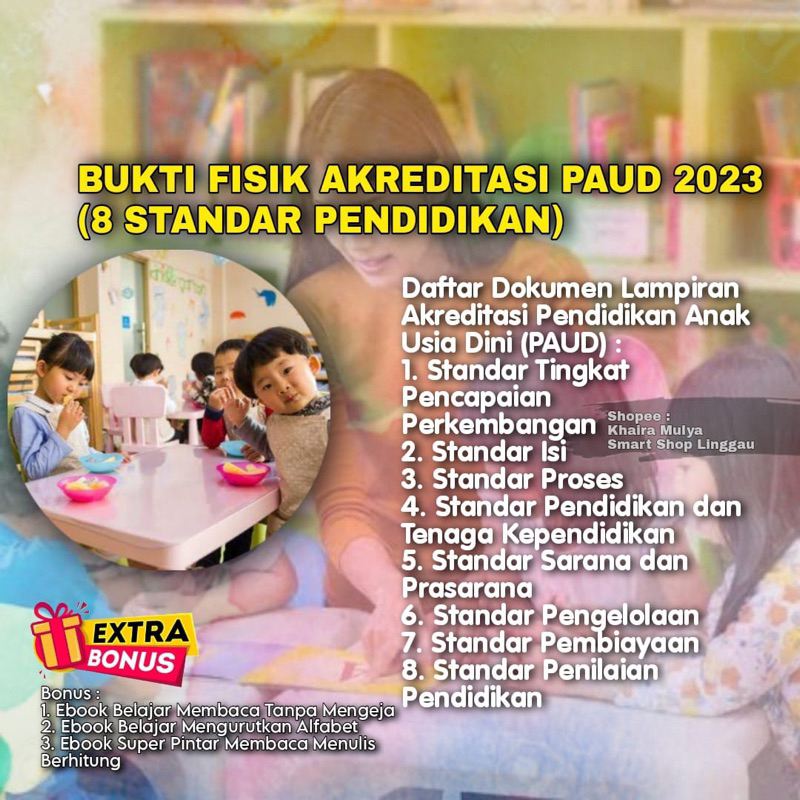 Bukti Fisik Akreditasi PAUD (8 Standar Pendidikan)