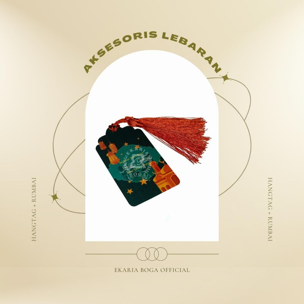 

AKSESORIS LEBARAN | HANG TAG | HANG TAG LEBARAN | HANGTAG + RUMBAI