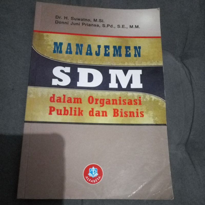 

Manajemen SDM dalam Organisasi Publik dan Bisnis