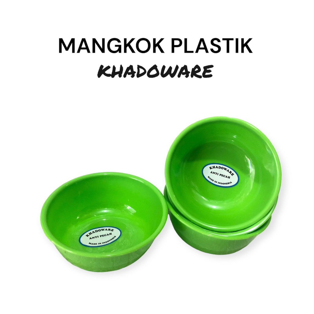 MANGKOK PLASTIK MEREK KHADOWARE ORIGINAL ANTI PECAH &amp; TEBAL