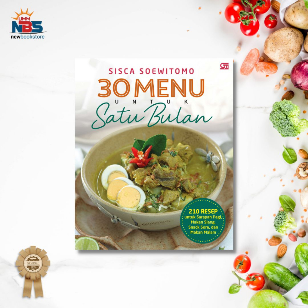 30 Menu untuk 1 Bulan - 210 Resep untuk Sarapan Pagi, Makan Siang, Makan Siang, Makan Malam, dan Hid