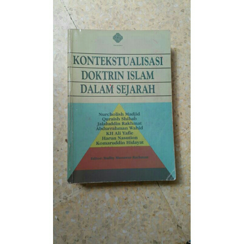 KONTEKSTUALISASI DOKTRIN ISLAM DALAM SEJARAH