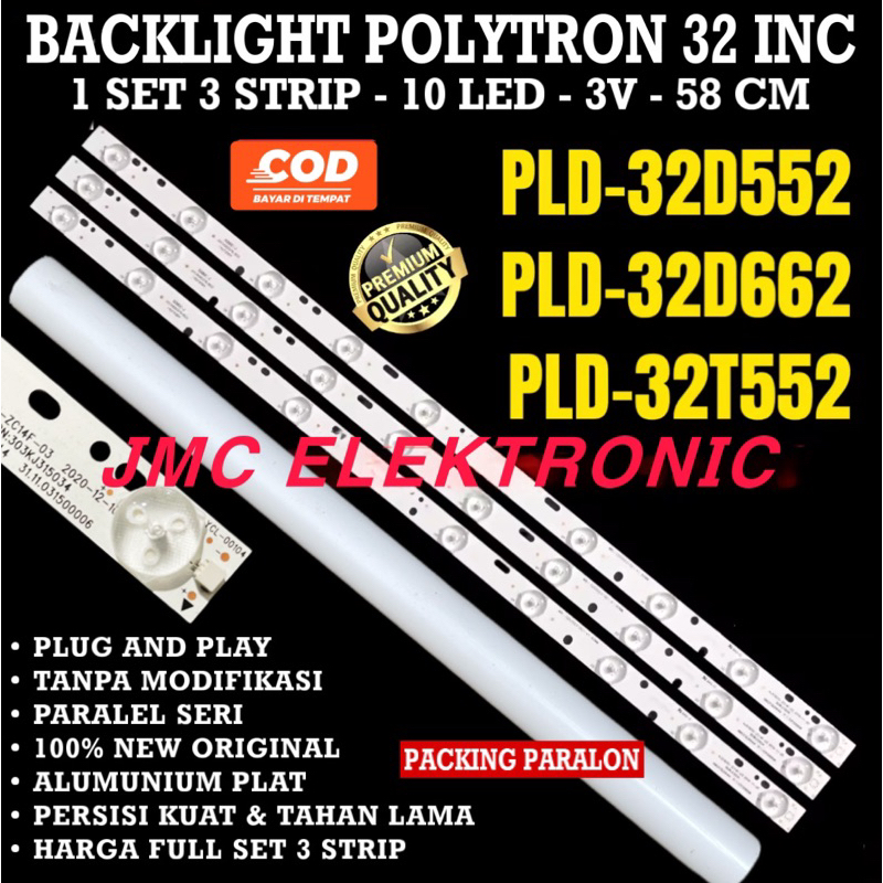 BACKLIGHT TV LED POLYTRON 32 INC PLD 32D552 32D662 32T552 PLD32D552 PLD32D662 PLD32T552 KJ315D10-ZC14F-03 LAMPU BL 32IN 10K 3V SERI PARALEL