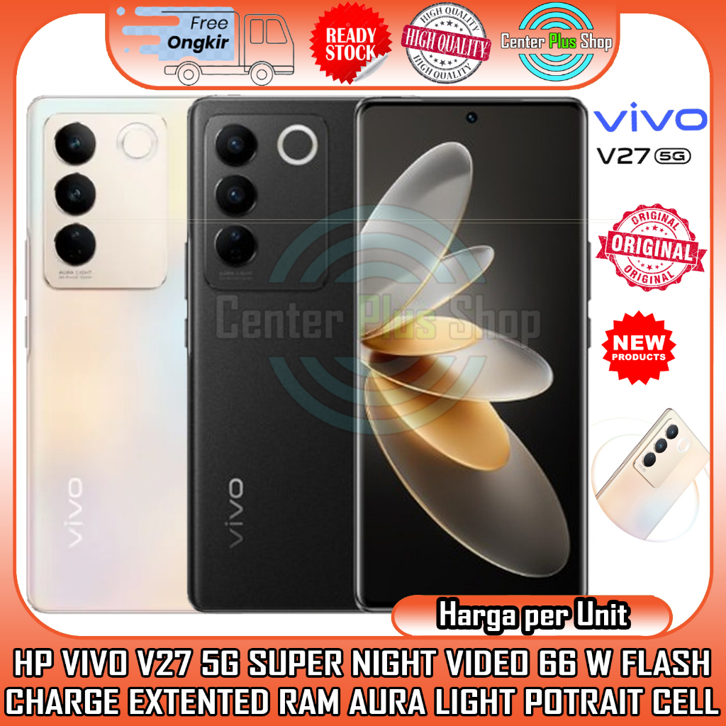 HANDPHONE VIVO V27 5G ORIGINAL RAM FLASH CHARGE 66W AURA LIGHT POTRAIT HP CANGGIH LAYAR SENTUH PHONE