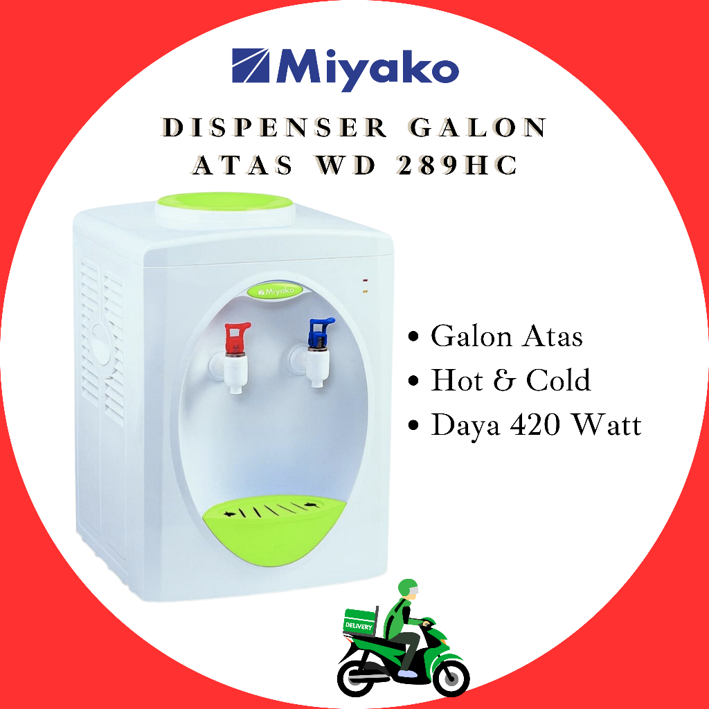 MIYAKO DISPENSER GALON ATAS WD 289HC/WD289HC/WD289 HC/WD 289 HC/WD-289HC/WD-289 HC/HOT & COOL/PANAS 