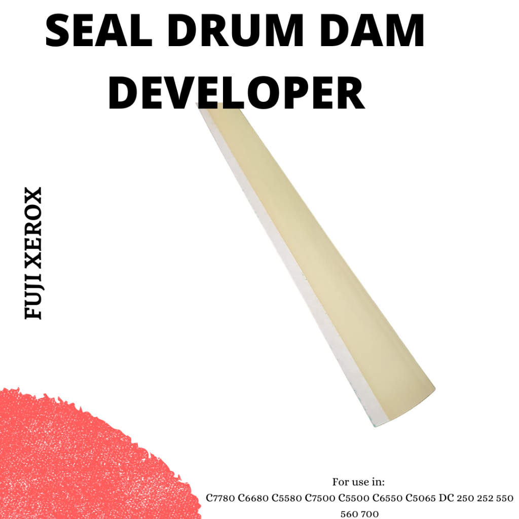 SEAL DRUM DAN DEVELOPER Fuji Xerox C7780 7780 5580 550 560 700