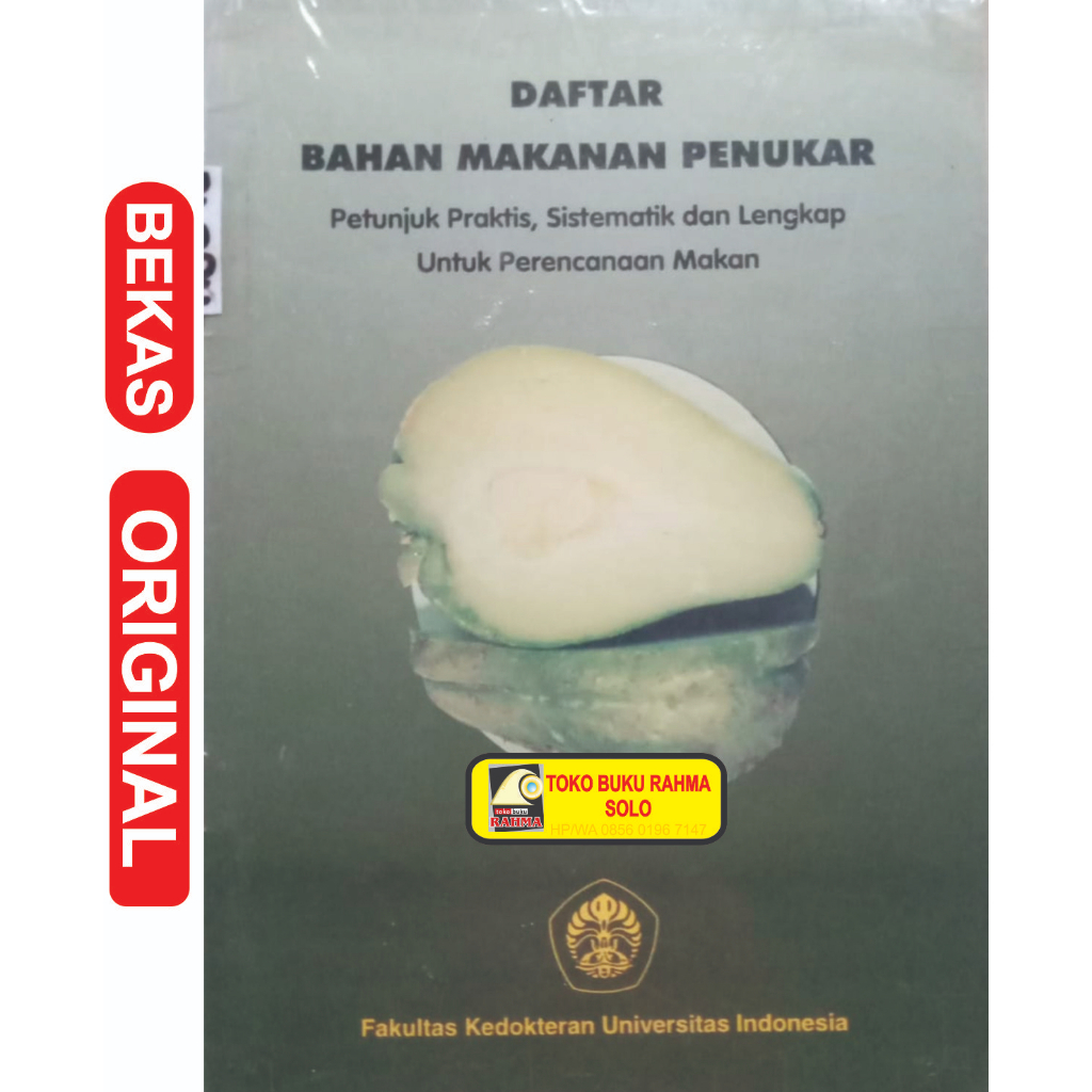 Daftar Bahan Makanan Penukar Sarwono Waspadji Slamet Suyono Balai Penerbit Fakkultas Kedokteran Univ
