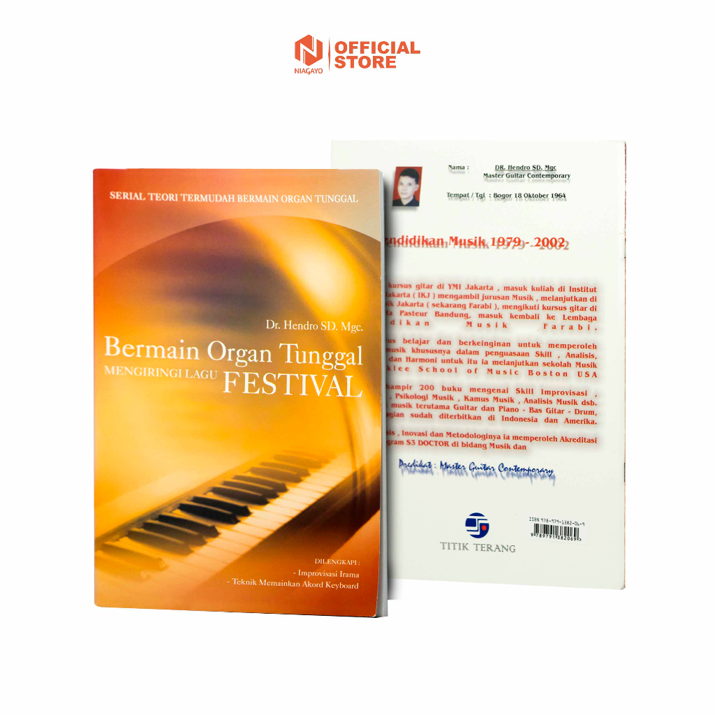 Buku Musik / Bermain Organ Tunggal Mengiringi Lagu Festival / Dr Hendro SD Mgc