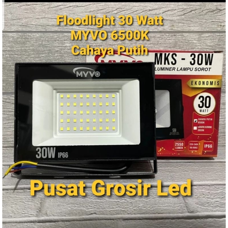 MYVO LAMPU SOROT FLOODLIGHT 30 Watt 30W Cahaya Putih 6500K