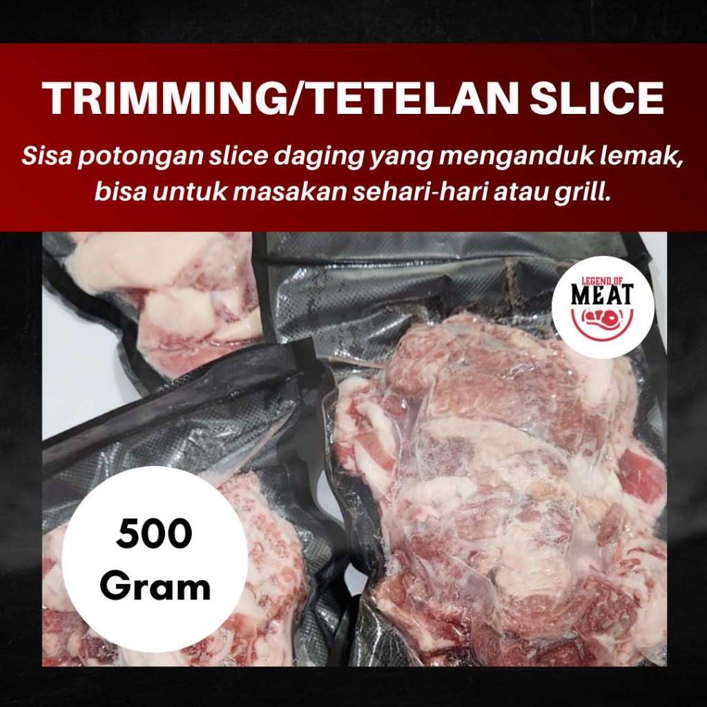 

Trimming / Tetelan Beef Slice Sapi 500 Gram (SISA POTONGAN TIDAK BS PILIH KADAR LEMAK)